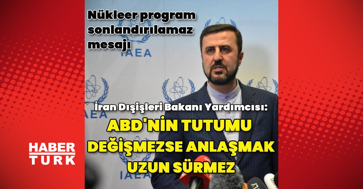 İran Dışişleri Bakanı Yardımcısından ABD ile müzakerelere dair açıklama